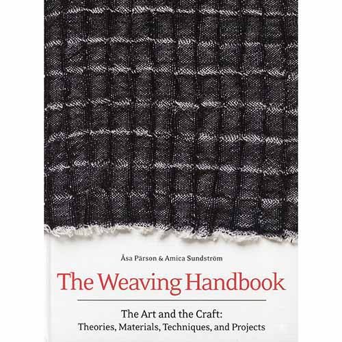 Weaving Handbook: The Art and the Craft